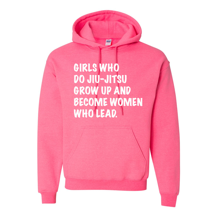 Girls Who Do Jiu-Jitsu - Hooded Sweatshirt