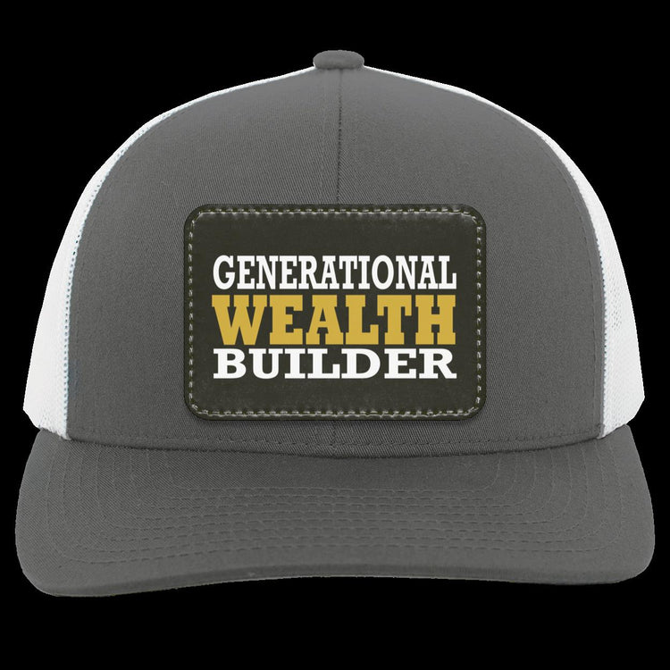 Generational Wealth Builder - Trucker Hat-Snap Back with Patch