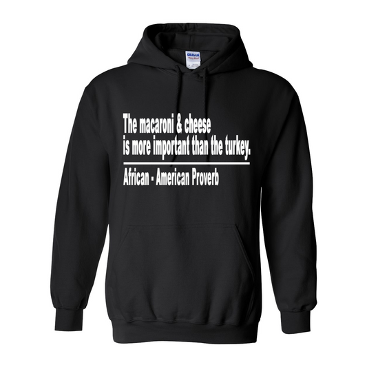 Mac & Cheese - African American Proverb - Heavy Blend Hooded Sweatshirt