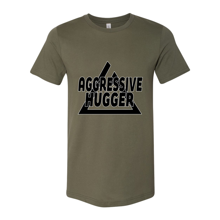 Aggressive Hugger - Unisex Tee