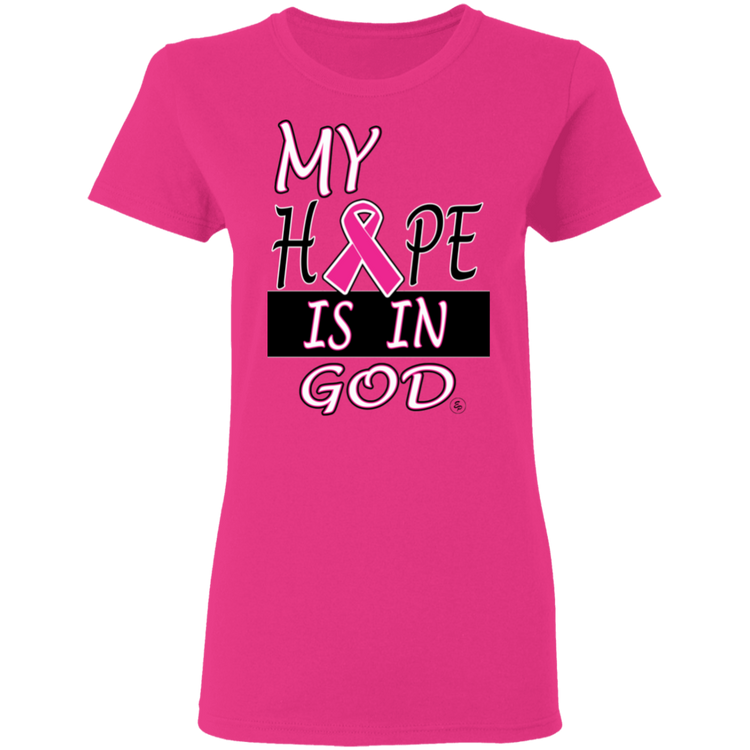 My Hope Is In God - Women's 5.3 oz. Tee