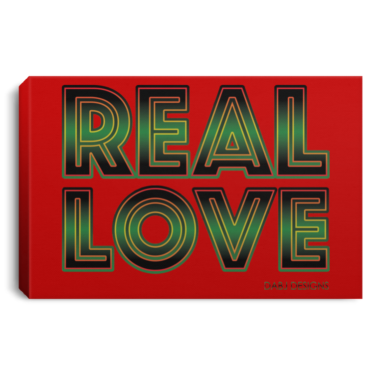 REAL LOVE  Landscape Canvas .75in Frame