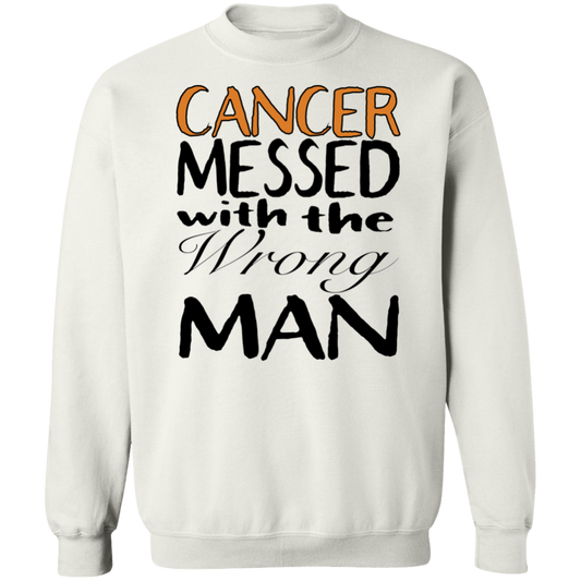 Leukemia Cancer Messed With The Wrong Man - Crewneck Pullover Sweatshirt