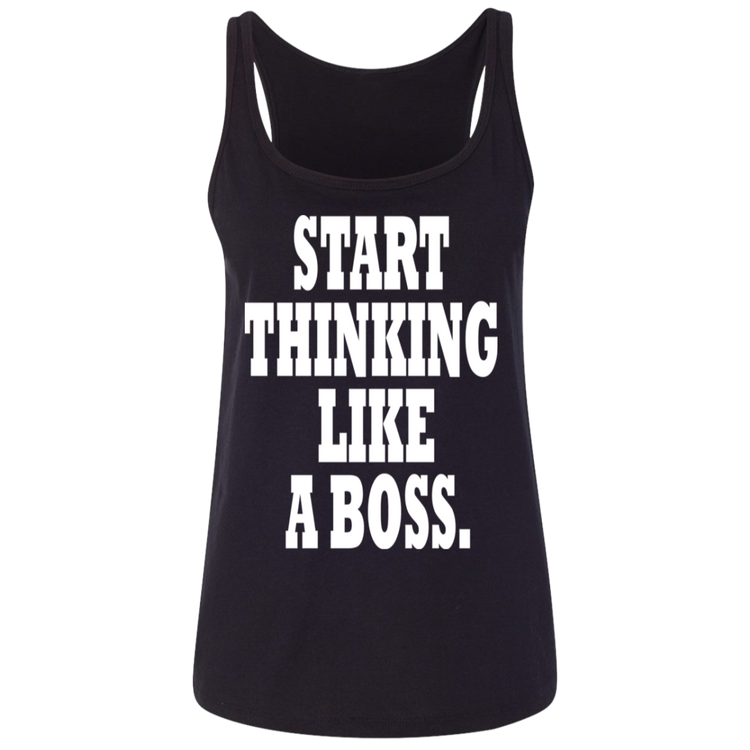 Start Thinking Like A Boss White - Black Label - Women's Relaxed Tank