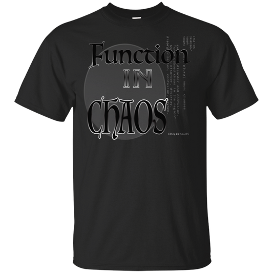 Function In Chaos - Men's Tee