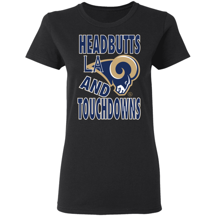 LA RAMS - Headbutts and Touchdowns Women's 5.3 oz. Tee