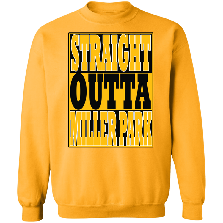 Straight Outta Miller Park - Crewneck Pullover Sweatshirt