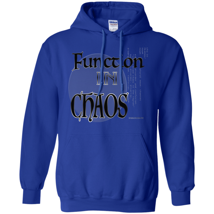 Function In Chaos - Men's / Women's Pullover Hoodie