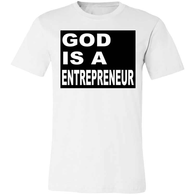 God Is A - Entrepreneur - White - Unisex T-Shirt