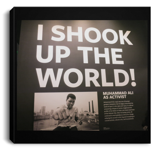 I Shook Up The World - Square Canvas .75in Frame