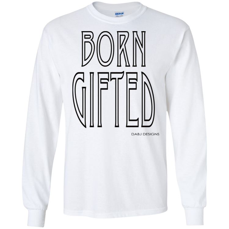 Born Gifted Men's LS Tee