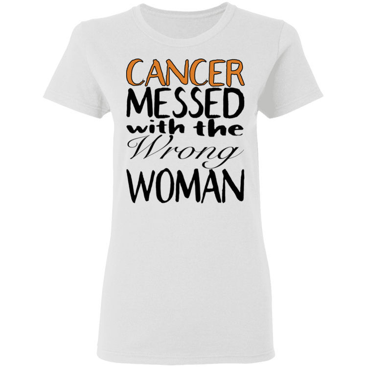 Leukemia Cancer Messed With The Wrong Woman - Women's 5.3 oz. Tee