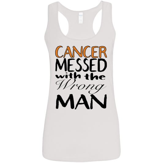 Leukemia Cancer Messed With The Wrong Man - Women's Softstyle Racerback Tank