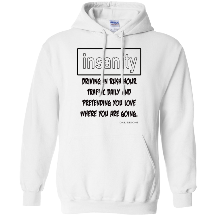 INSANITY Men's / Women's Hoodie