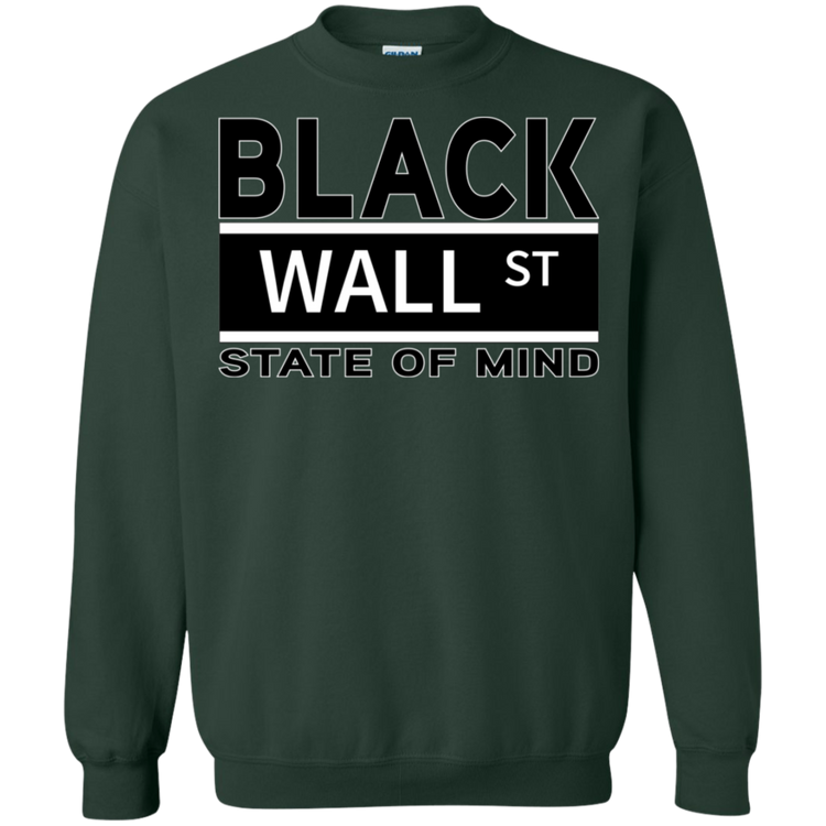 Black Wall St - State of Mind - Crewneck Pullover Sweatshirt  8 oz.