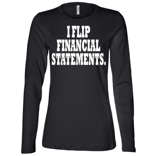 I Flip Financial Statements White - Black Label - Women's LS Missy Fit T-Shirt