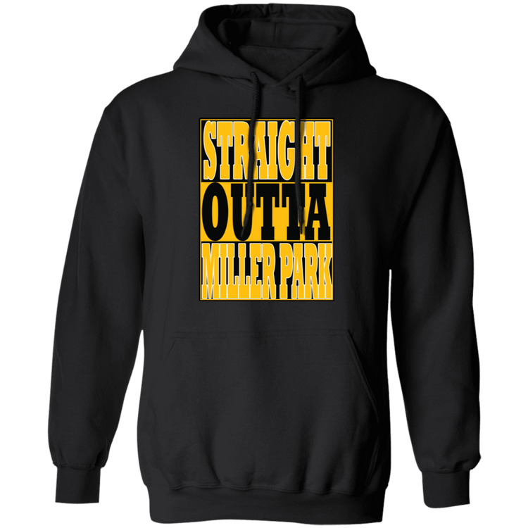 Straight Outta Miller Park - Unisex Pullover Hoodie