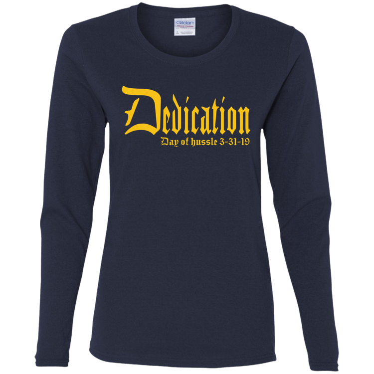 Dedication - Day of Hussle - Gold - Women's LS Tee