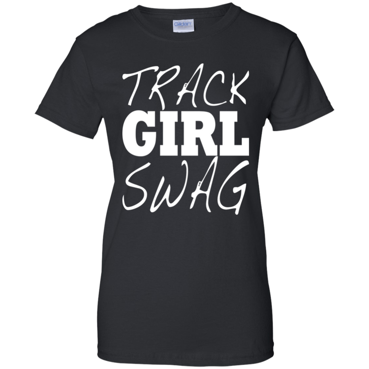 Track Girl Swag - T-Shirt