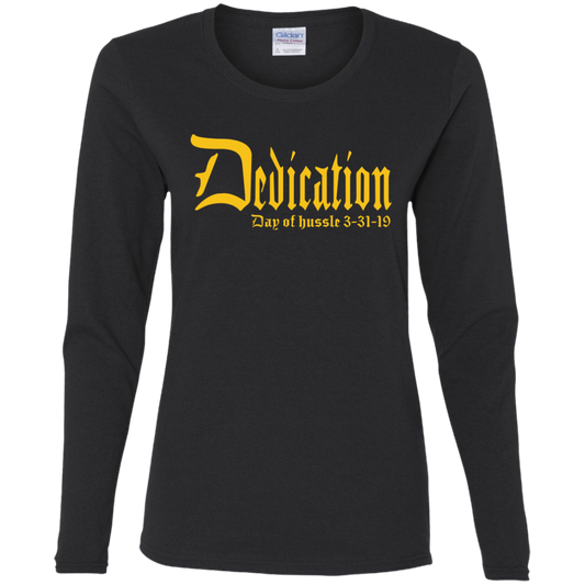 Dedication - Day of Hussle - Gold - Women's LS Tee