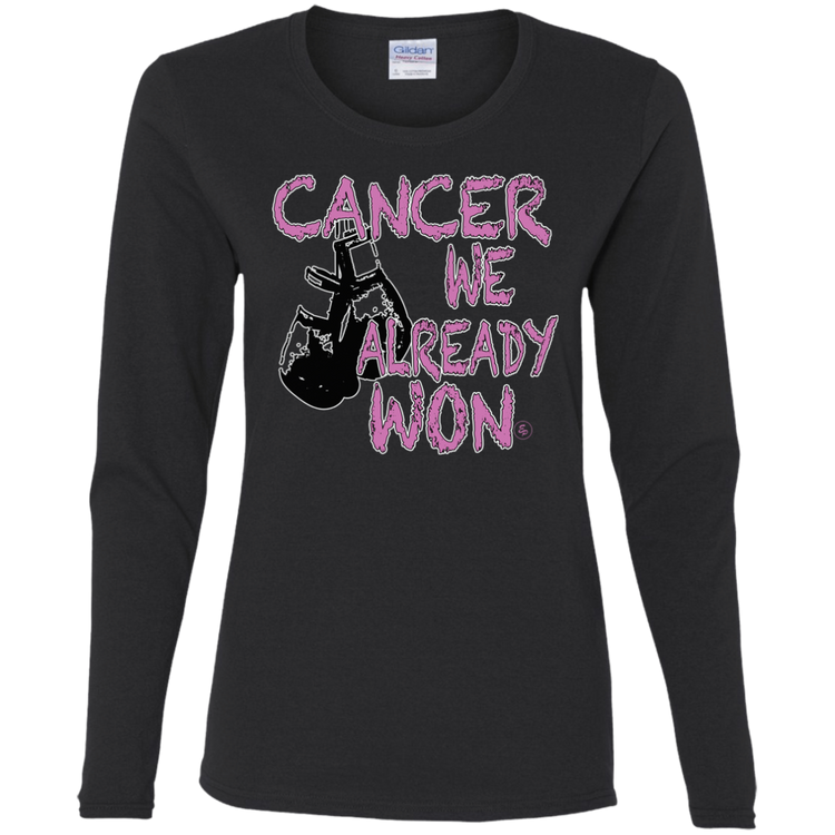 Cancer - We Already Won - Women's LS Tee