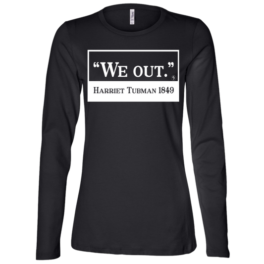 Tubman - We Out - White - Fashion Fitted Women's Jersey LS Missy Fit