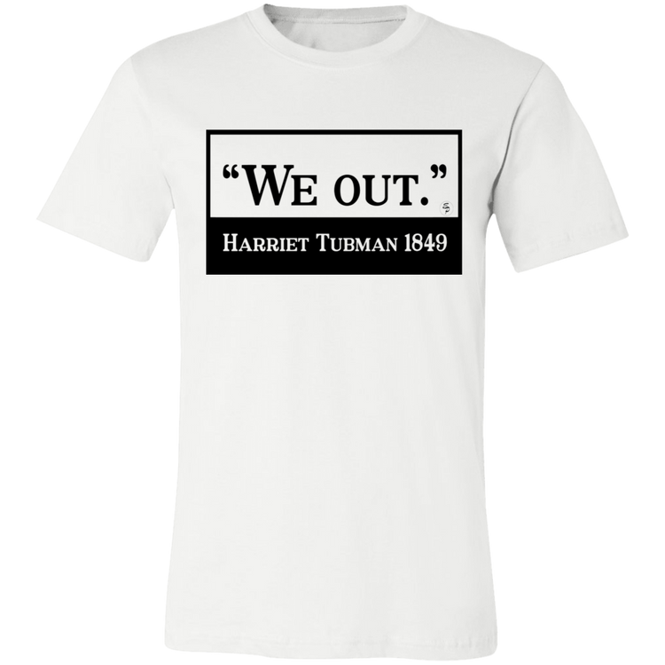 Tubman - We Out - Black - Fashion Fitted Short-Sleeve T-Shirt