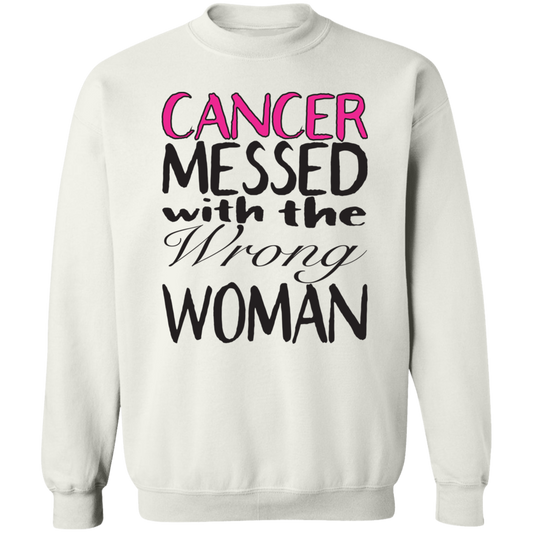 Breast Cancer Messed With The Wrong Woman - Crewneck Pullover Sweatshirt  8 oz.