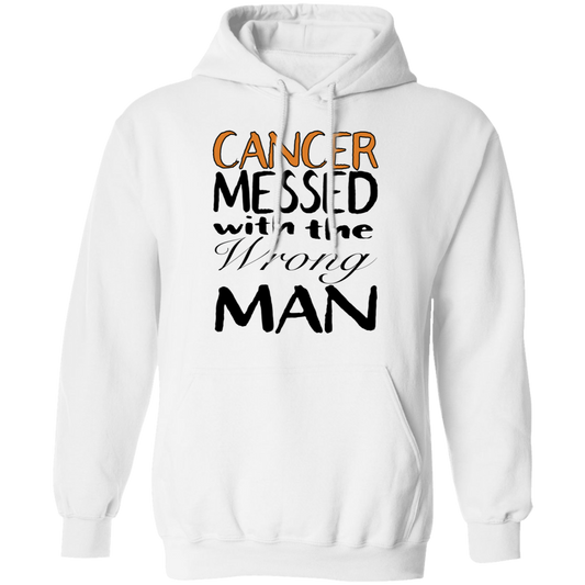 Leukemia Cancer Messed With The Wrong Man - Unisex Pullover Hoodie