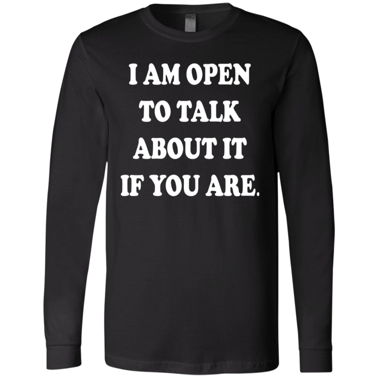 I Am Open To Talk About It - Fashion Fitted Men's Jersey T-Shirt