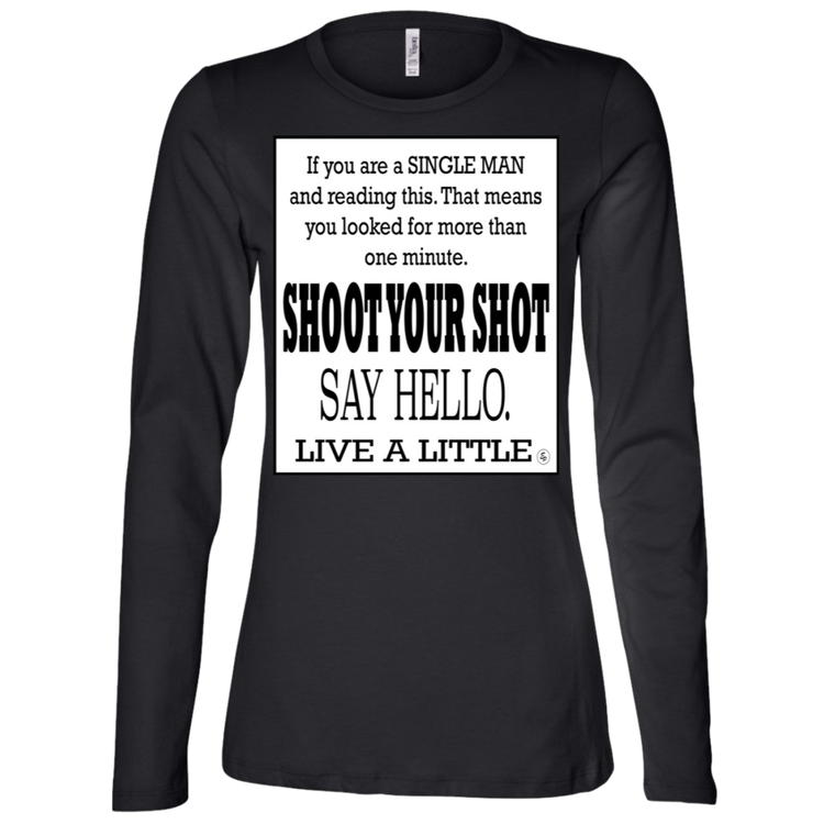 Man Shoot Your Shot - Black Label Women's LS Missy Fit T-Shirt