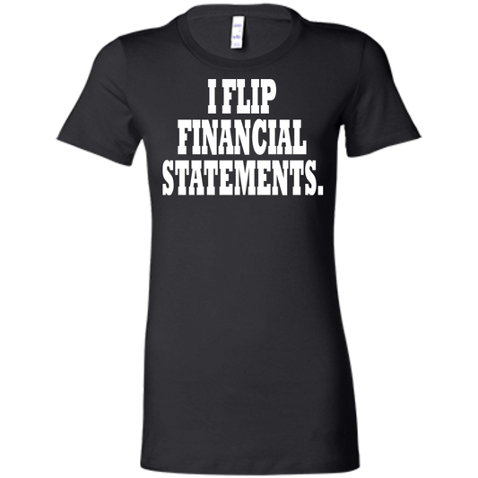 I Flip Financial Statements White - Black Label - Women's' T-Shirt