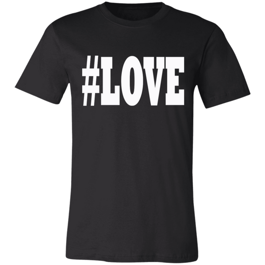 LOVE White - Black Label Unisex T-Shirt