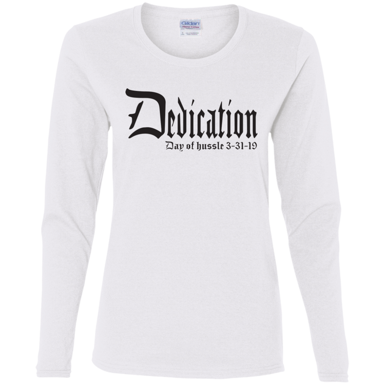 Dedication - Day of Hussle - Black - Women's LS Tee