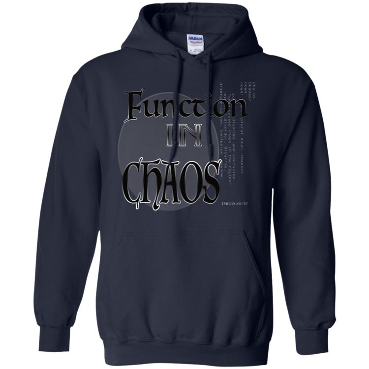 Function In Chaos - Men's / Women's Pullover Hoodie