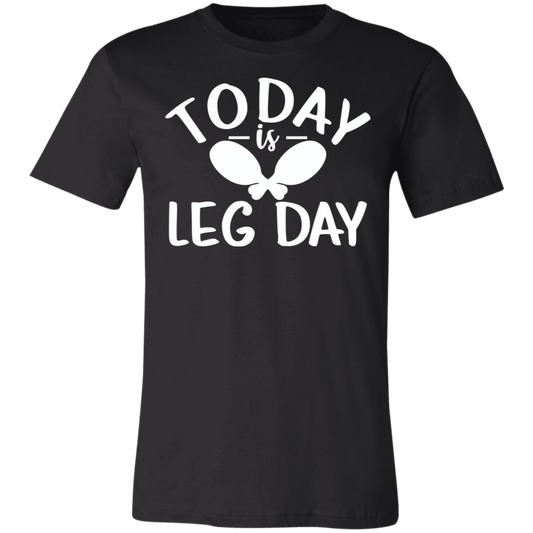 THANKSGIVING - Today is leg day - White