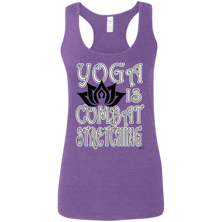 Womens - YOGA is Combat Stretching - Women's Softstyle Racerback Tank