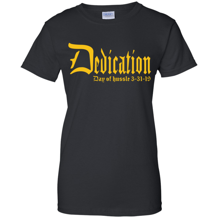 Dedication - Day of Hussle - Gold - Women's Tee