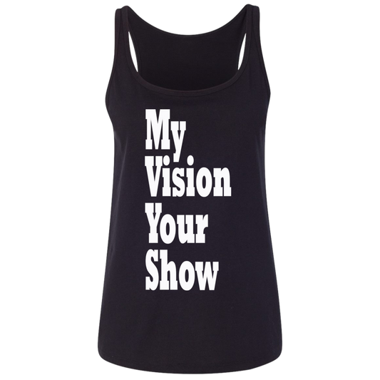 My Vision Your Show White - Black Label - Women's Relaxed Tank