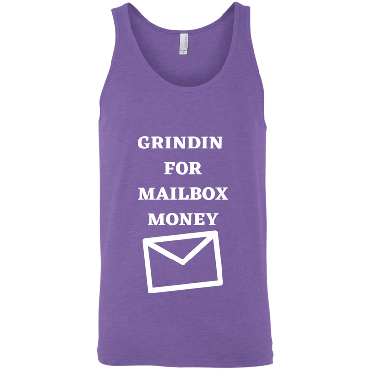 GRINDIN FOR MAILBOX MONEY - Unisex Tank