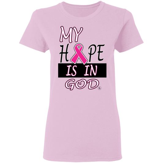 My Hope Is In God - Women's 5.3 oz. Tee