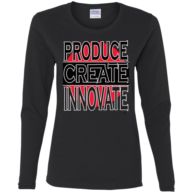 Produce - Create - Innovate - Women's LS Tee