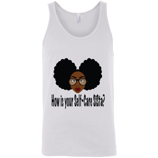 How is your Self-Care SISta - Fashion Fitted Unisex Tank