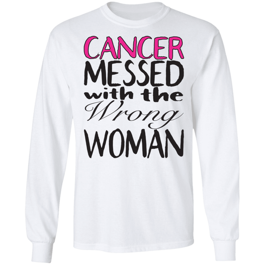 Cancer Messed With The Wrong Woman - Men's LS Tee