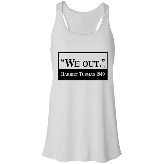 Tubman - We Out - Black - Fashion Fitted Women's Flowy Racerback Tank