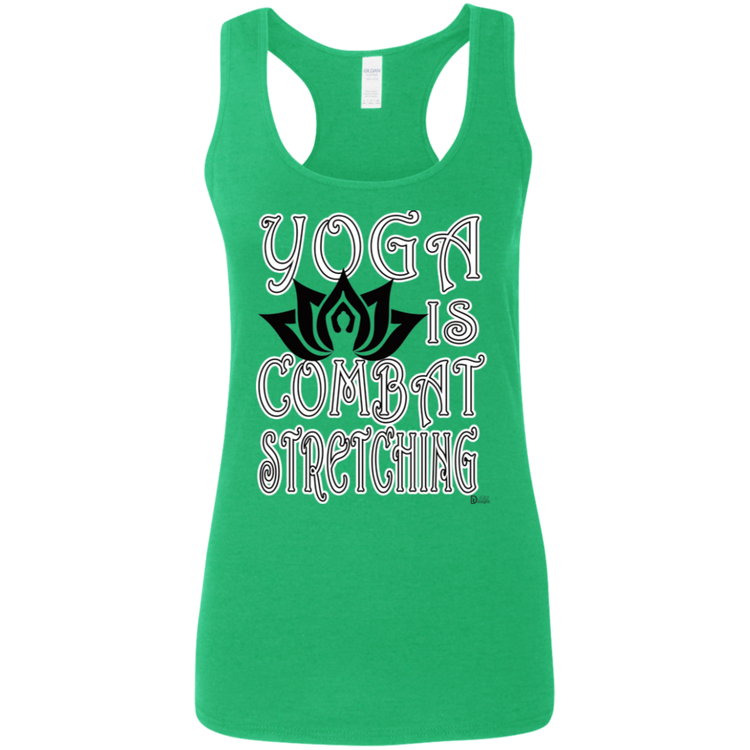 Womens - YOGA is Combat Stretching - Women's Softstyle Racerback Tank