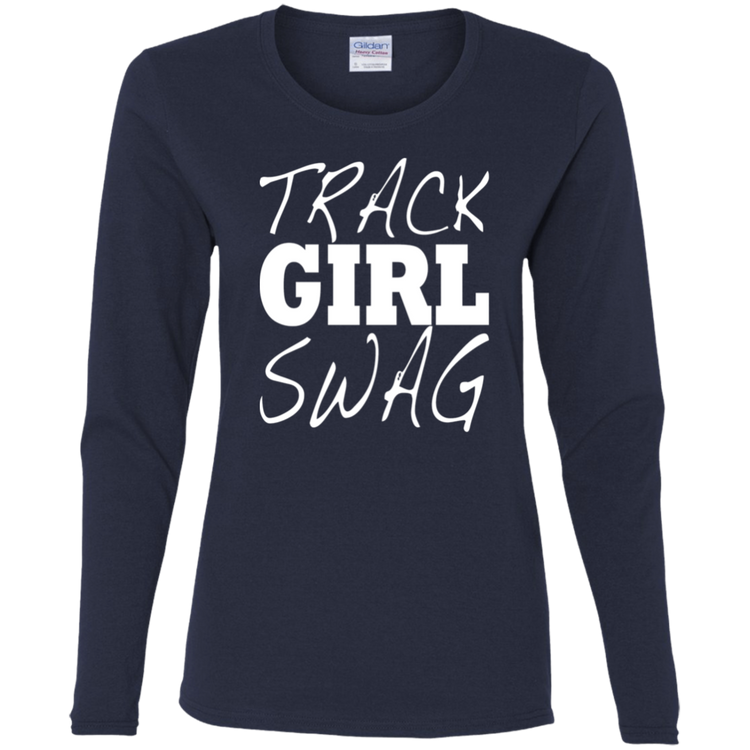 Track Girl Swag - Ladies' Cotton LS T-Shirt