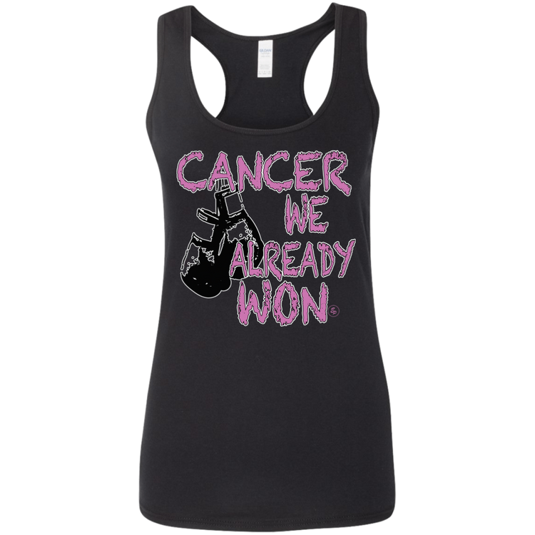 Cancer - We Already Won - Women's Softstyle Racerback Tank