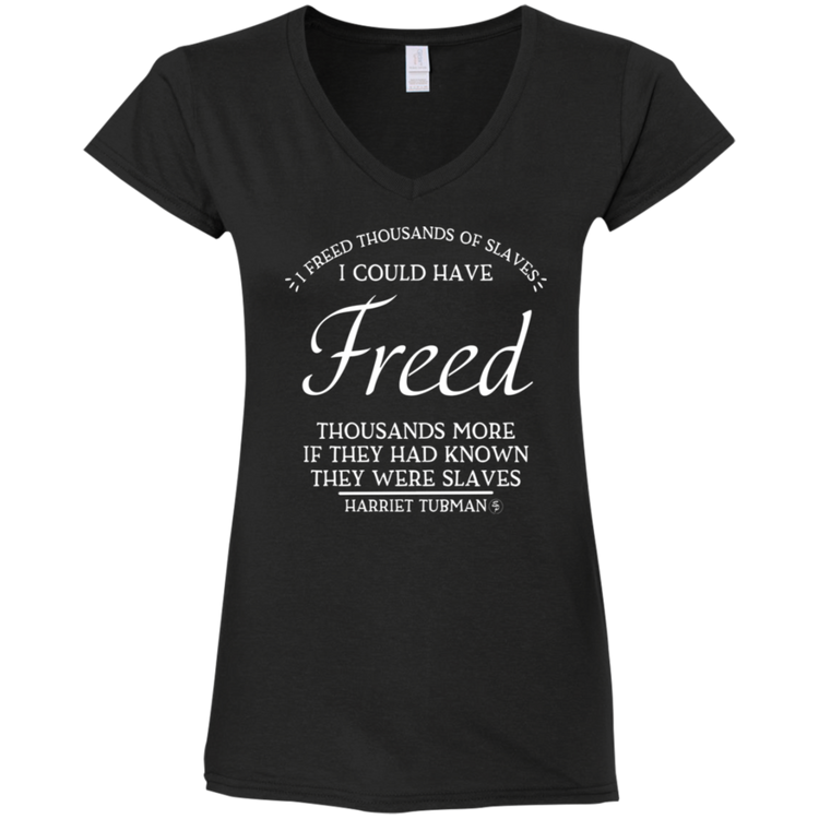 Tubman - I Could Have Freed More - White - Women's Fitted Softstyle V-Neck Tee