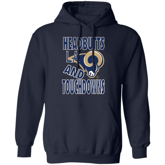 LA RAMS - Headbutts and Touchdowns - Unisex Pullover Hoodie